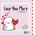 Love you More - Bild 2