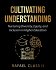 Cultivating Understanding - Bild 2