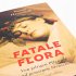 Fatale Flora. Von giftigen Pflanzen und... - Bild 3