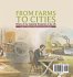 From Farms to Cities - Bild 2