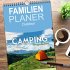 Familienplaner 2025 - Camping - Raus in... - Bild 2