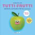 Tutti frutti - Bild 2