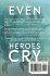 Even Heroes Cry - Bild 2