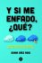 Y si me enfado, ¿qué? - Bild 2