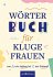 Wörterbuch für kluge Frauen - Bild 6