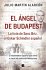 El ángel de Budapest: La lista de Sanz... - Bild 2