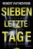 Sieben letzte Tage - Bild 2