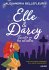 Elle Y Darcy: Escrito En Las Estrellas... - Bild 2