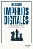 Imperios digitales - Bild 2