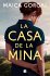La Casa de la Mina / The House at the... - Bild 2