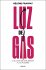 Luz de gas - Bild 2