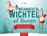 Weihnachtswichtel auf Abwegen  ... - Bild 3