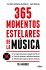 365 Momentos estelares de la música - Bild 2