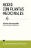 Morir con plantas medicinales - Bild 2