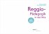 Reggio-Pädagogik - Bild 2