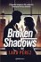 Broken shadows - Bild 2