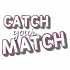 Catch your Match! - Bild 6