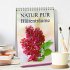 NATUR PUR Blütenträume (Tischkalender... - Bild 2