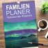 Familienplaner 2026 - Naturwunder... - Bild 2