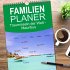 Familienplaner 2026 - Trauminseln der... - Bild 2