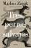 Tres Perros Salvajes / Three Wild Dogs - Bild 2