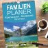 Familienplaner 2026 - Alpenauszeit -... - Bild 2