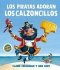 Piratas Adoran Los Calzoncillos, Los - Bild 2