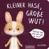 Kleiner Hase, große Wut!  ... - Bild 5