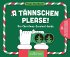 A Tännschen please! - Bild 6